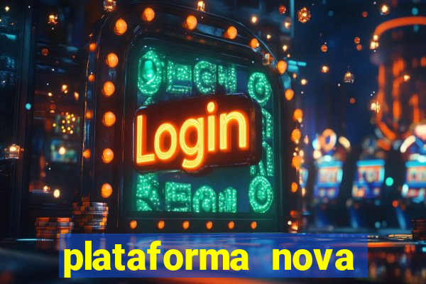 plataforma nova pagando bet